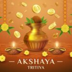 Akshaya Tritiya 2025